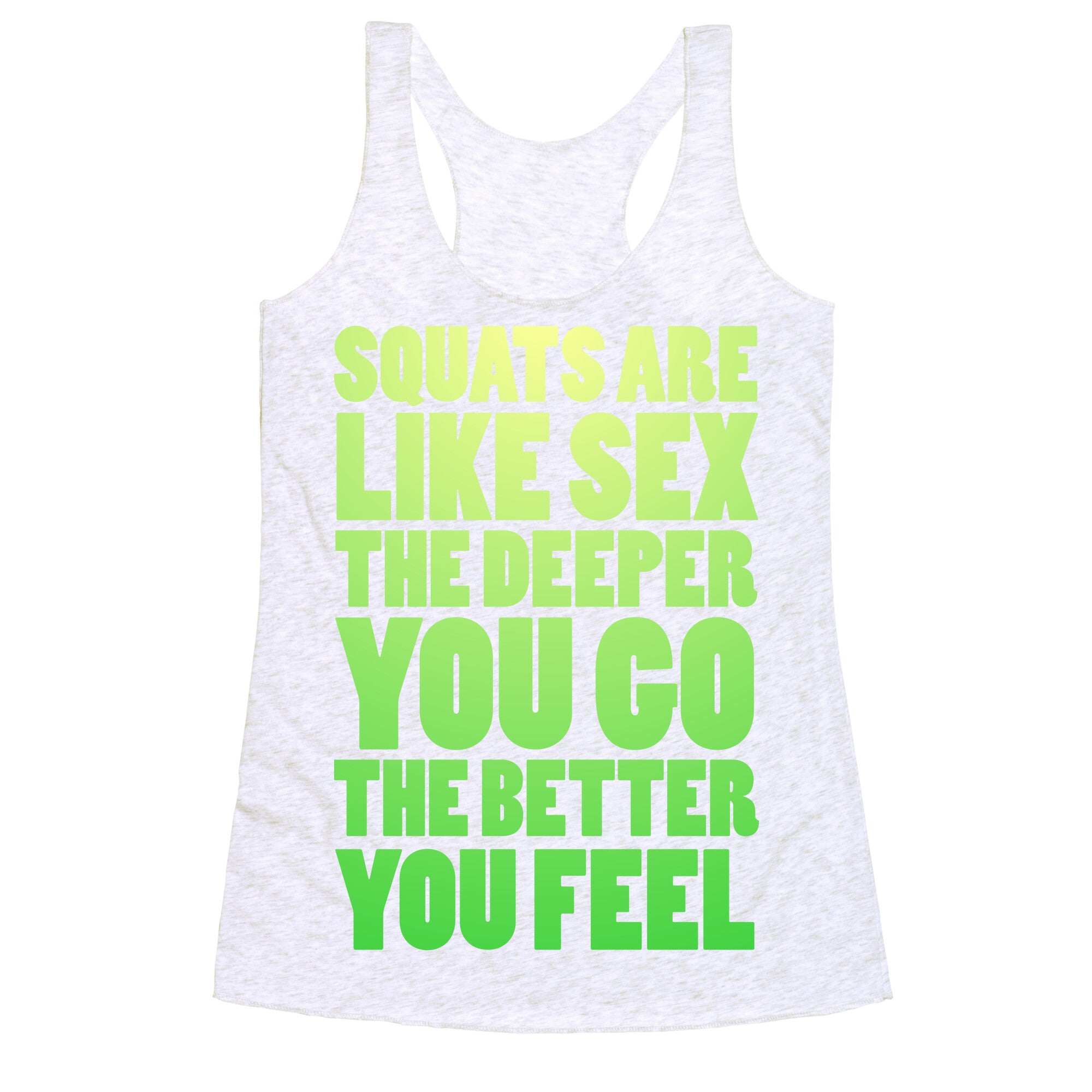 Squats Are Like Sex Racerback Tank